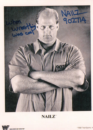 Nailz signed 8x10 Photo