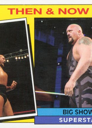 Big Show signed Trading Card #22 (In-studio Signing 9/26/26)