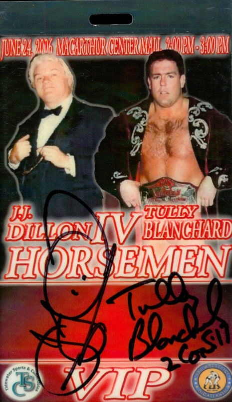 JJ Dillon & Tully Blanchard dual signed VIP Badge