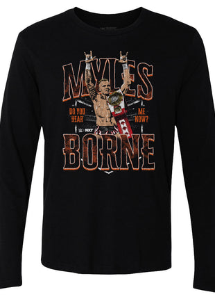 Myles Borne WWE Do You Hear Me Now Men's WWE Long Sleeve T-Shirt