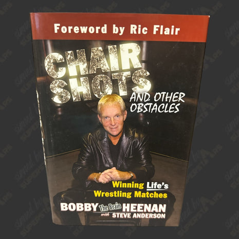 Bobby Heenan signed Chair Shots & Other Obstacles Book