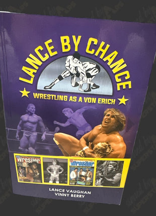Lance Von Erich signed Lance by Chance Book