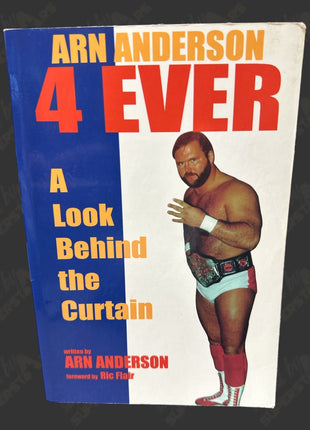 Arn Anderson signed A Look Behind the Curtain Book