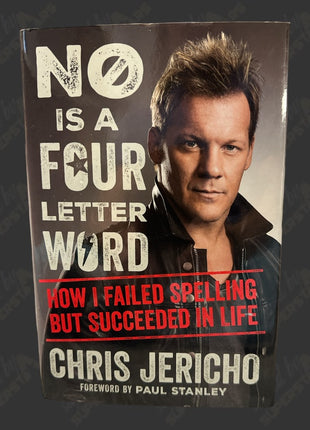Chris Jericho signed No is a Four Letter Word Book