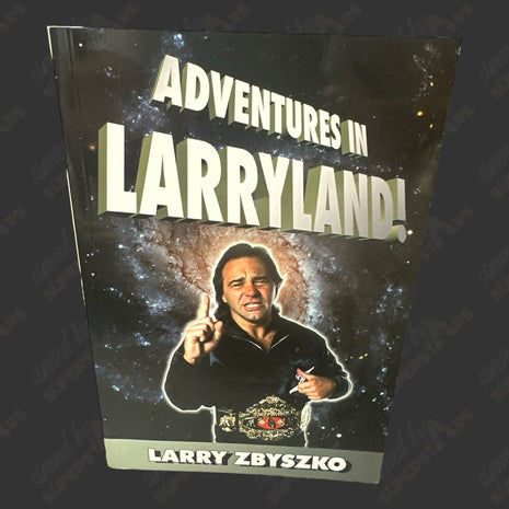 Larry Zbyszko signed Adventures in Larryland Book (To Eddie)