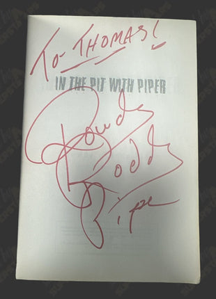 Rowdy Roddy Piper signed In the Pit Book