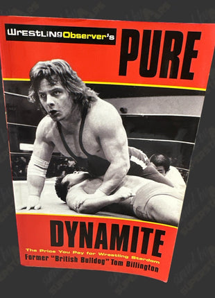 Dymaite Kid signed Pure Dynamite Book