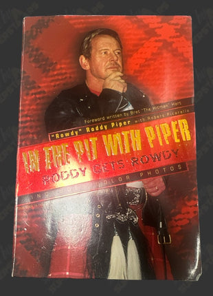 Rowdy Roddy Piper signed In the Pit Book