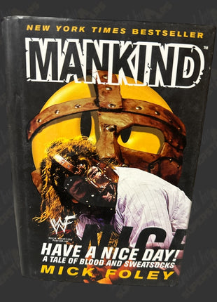 Mick Foley signed Have a Nice Day Book