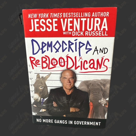 Jesse Ventura signed Democrips & Rebloodlicans Book