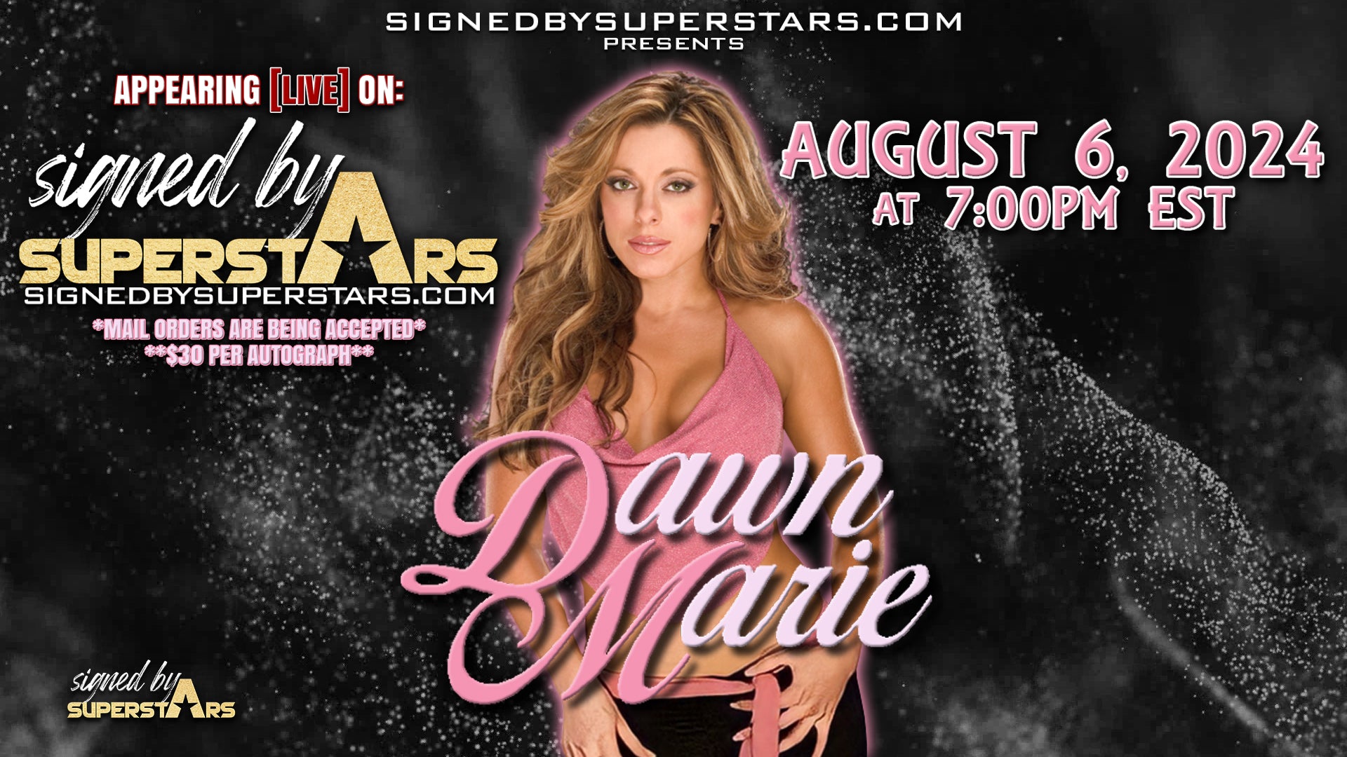 Dawn Marie Autographed Items (8/6/24 In-studio Signing) – Signed By  Superstars