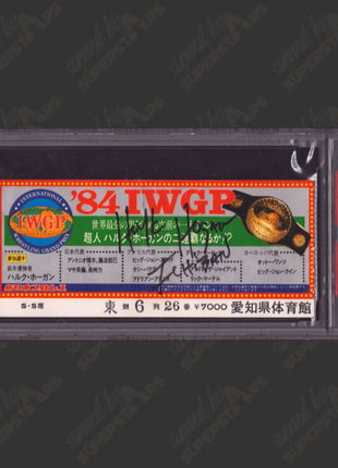 Hulk Hogan signed 1984 IWGP Ticket (Encapsulated w/ JSA)