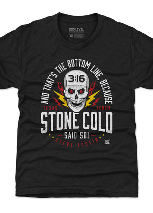 Stone Cold Steve Austin Said So WHT