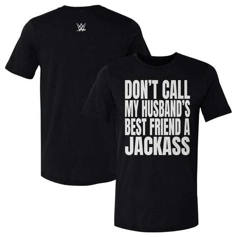 WWE Don't Call My Husband's Best Friend A Jackass F&B Men's WWE Cotton T-Shirt