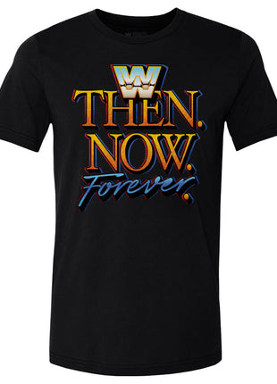 WWE Then Now Forever WHT