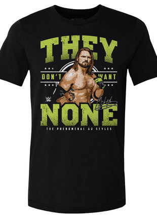 A.J. Styles They Don't Want None WHT