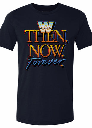 WWE Then Now Forever WHT