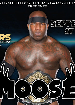 Moose Autographed Items (9/3/25 In-studio Signing)