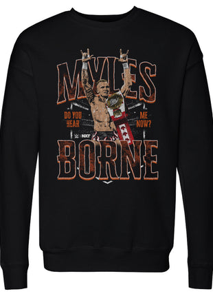 Myles Borne WWE Do You Hear Me Now Men's WWE Crewneck Sweatshirt