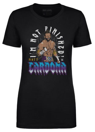 Matt Cardona WWE I'm Not Finished Women's WWE T-Shirt