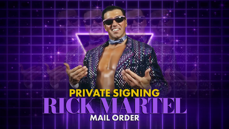 Reserve Mail In Autograph - Rick Martel Private Signing (WrestleCon MN)