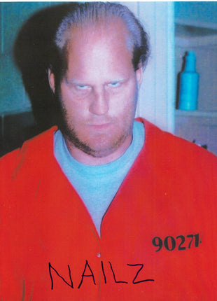 Nailz signed 8x10 Photo